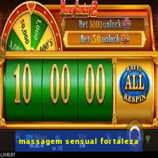 massagem sensual fortaleza